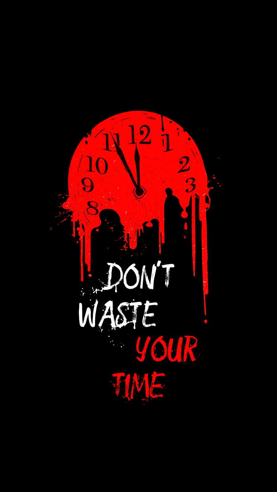 Dont waste your time motivational Wallpapers Download | MobCup