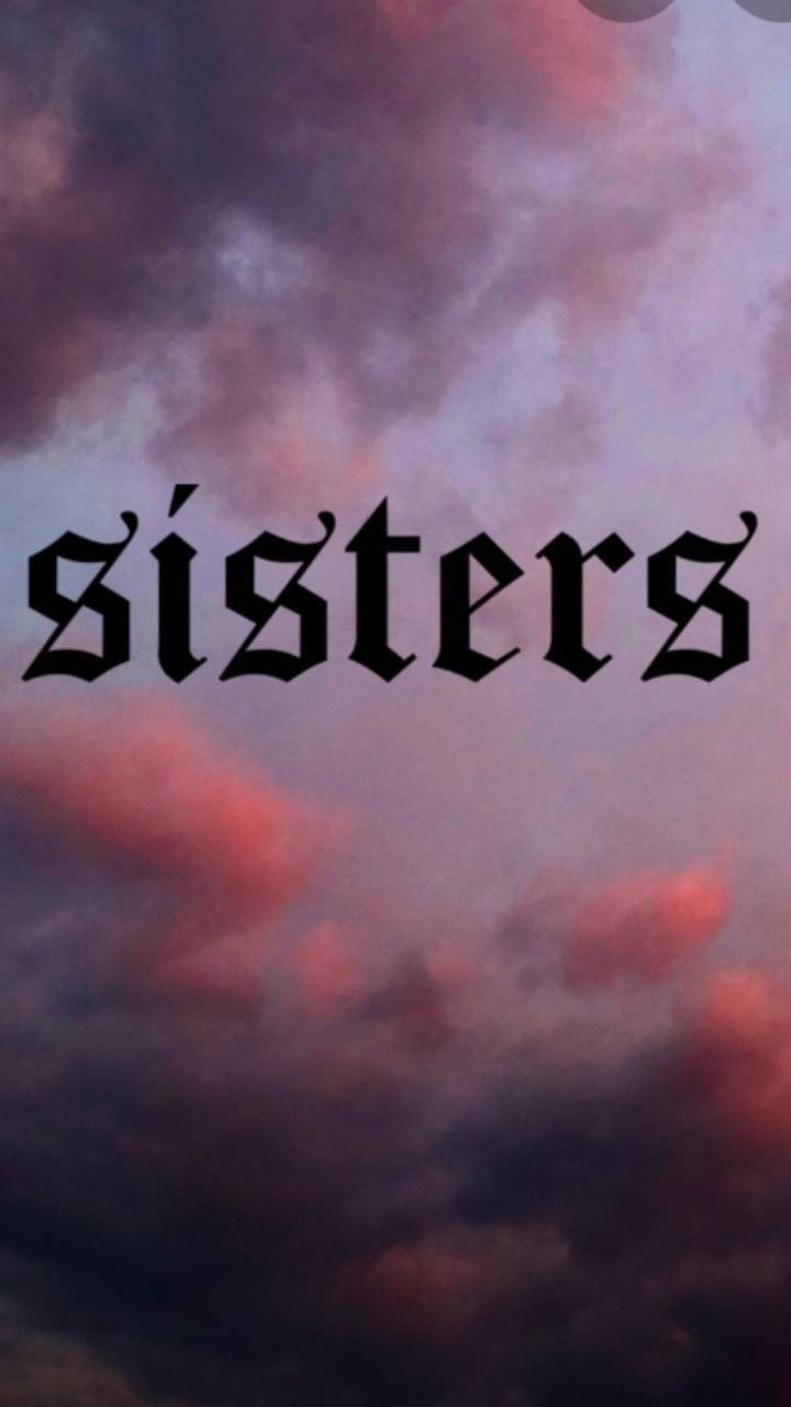Sister Wallpapers Download | MobCup