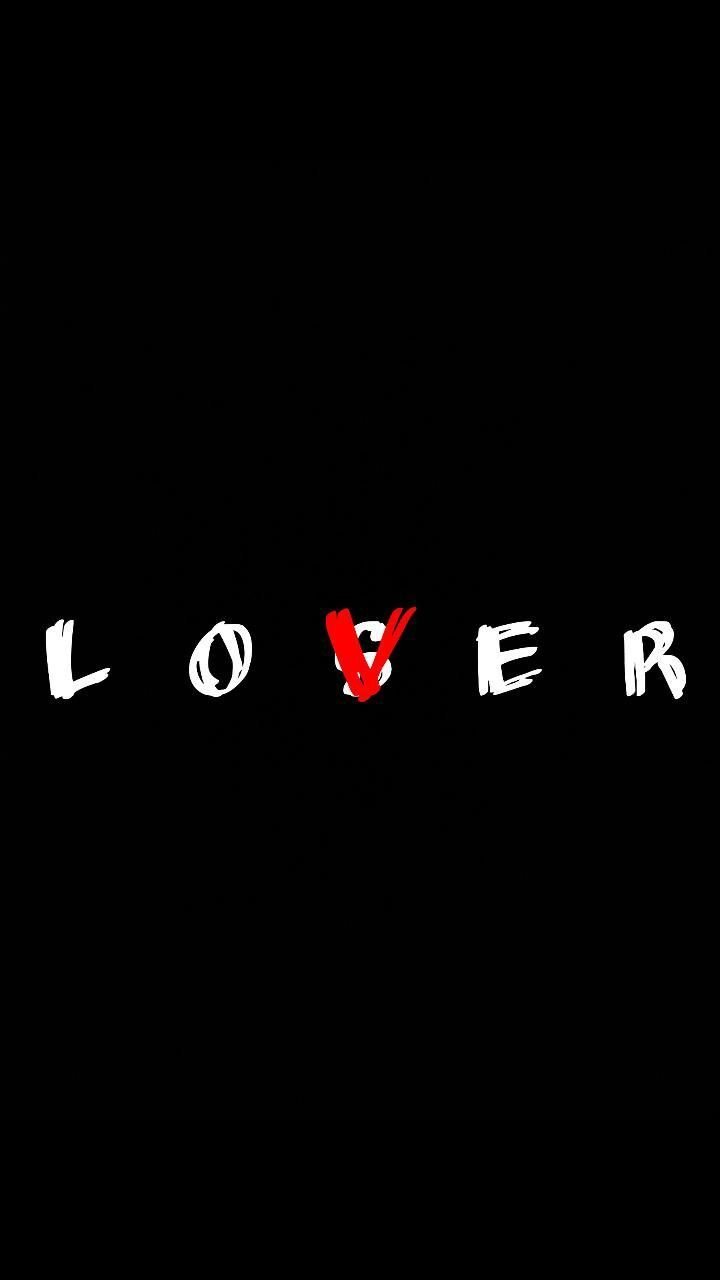 Lover _ loser Wallpaper Download | MobCup