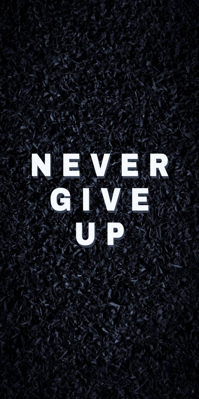 attitude-quotes-never-give-up-wallpaper-download-mobcup