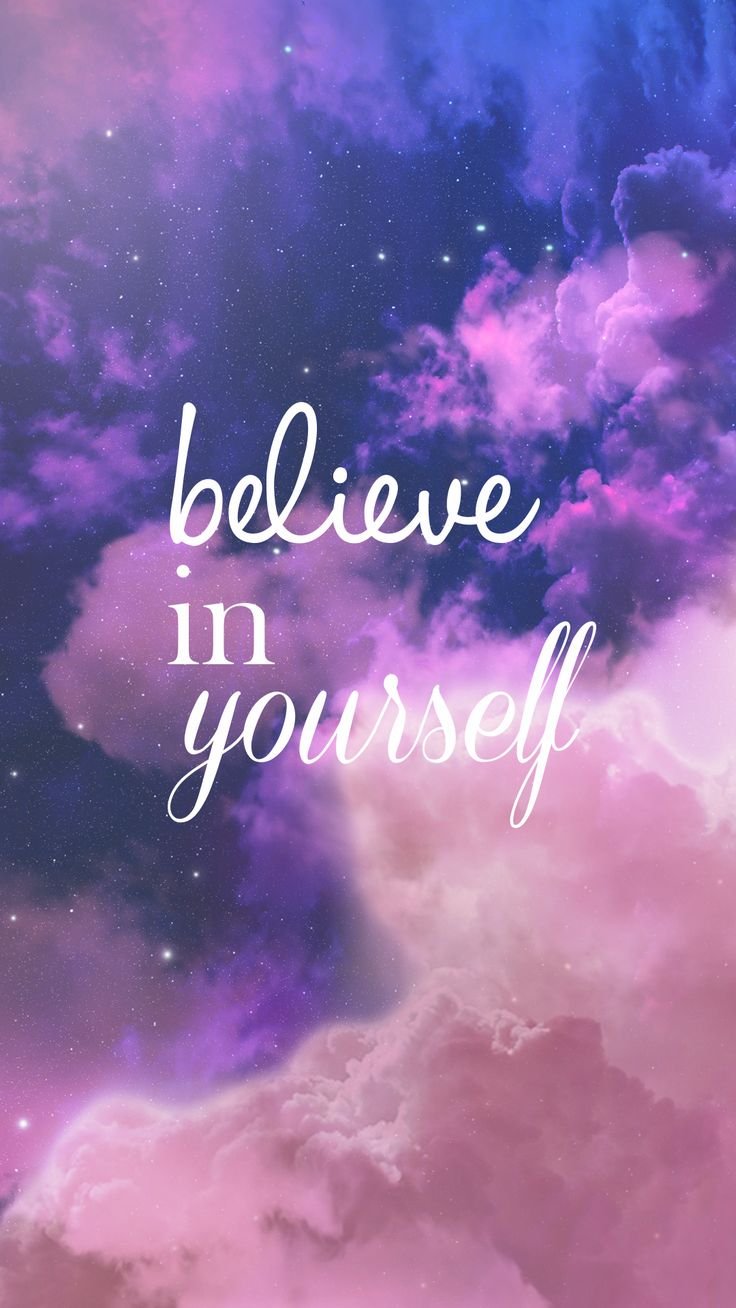 Free download Quotes Wallpaper for Mobile about Believe in Yourself HD  [1080x2160] for your Desktop, Mobile & Tablet | Explore 20+ Believe  Yourself Wallpapers | I Want to Believe Wallpaper, Do It