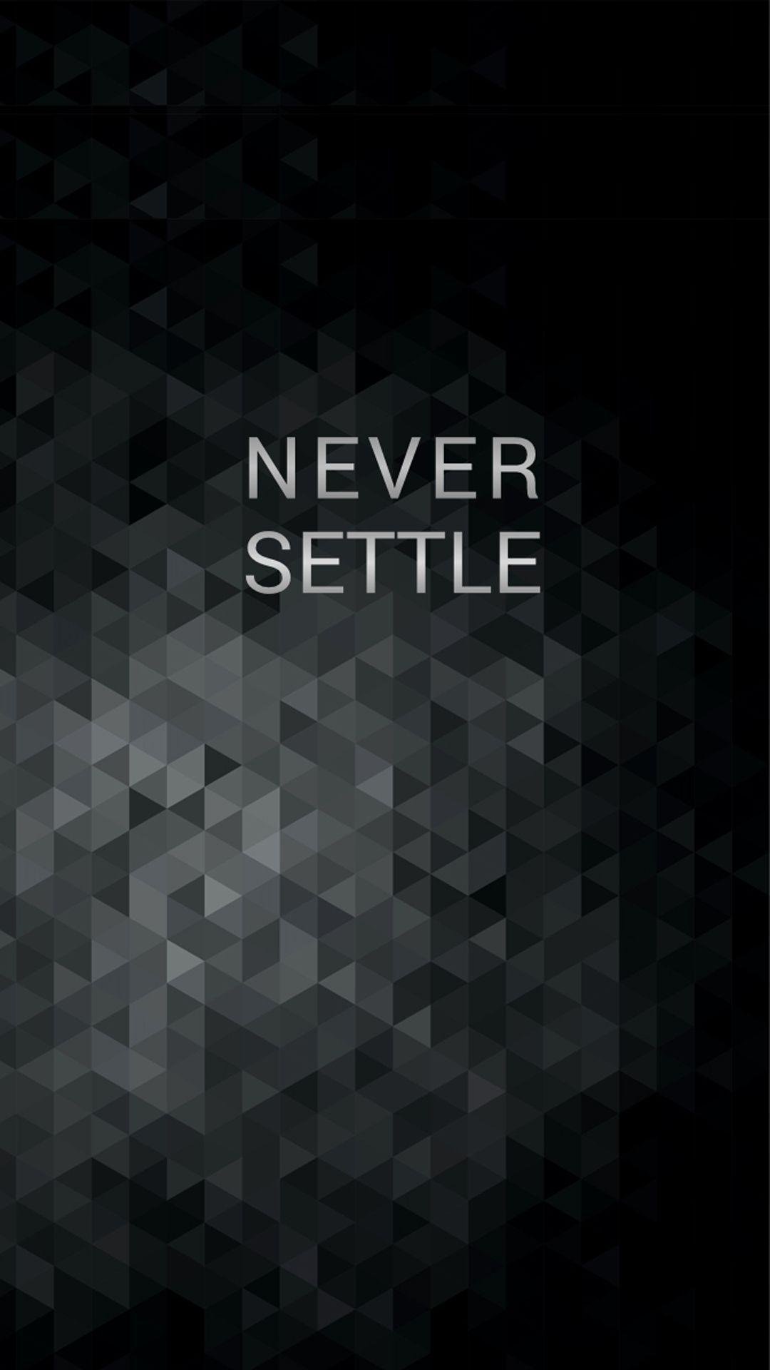 Never settle wallpaper
