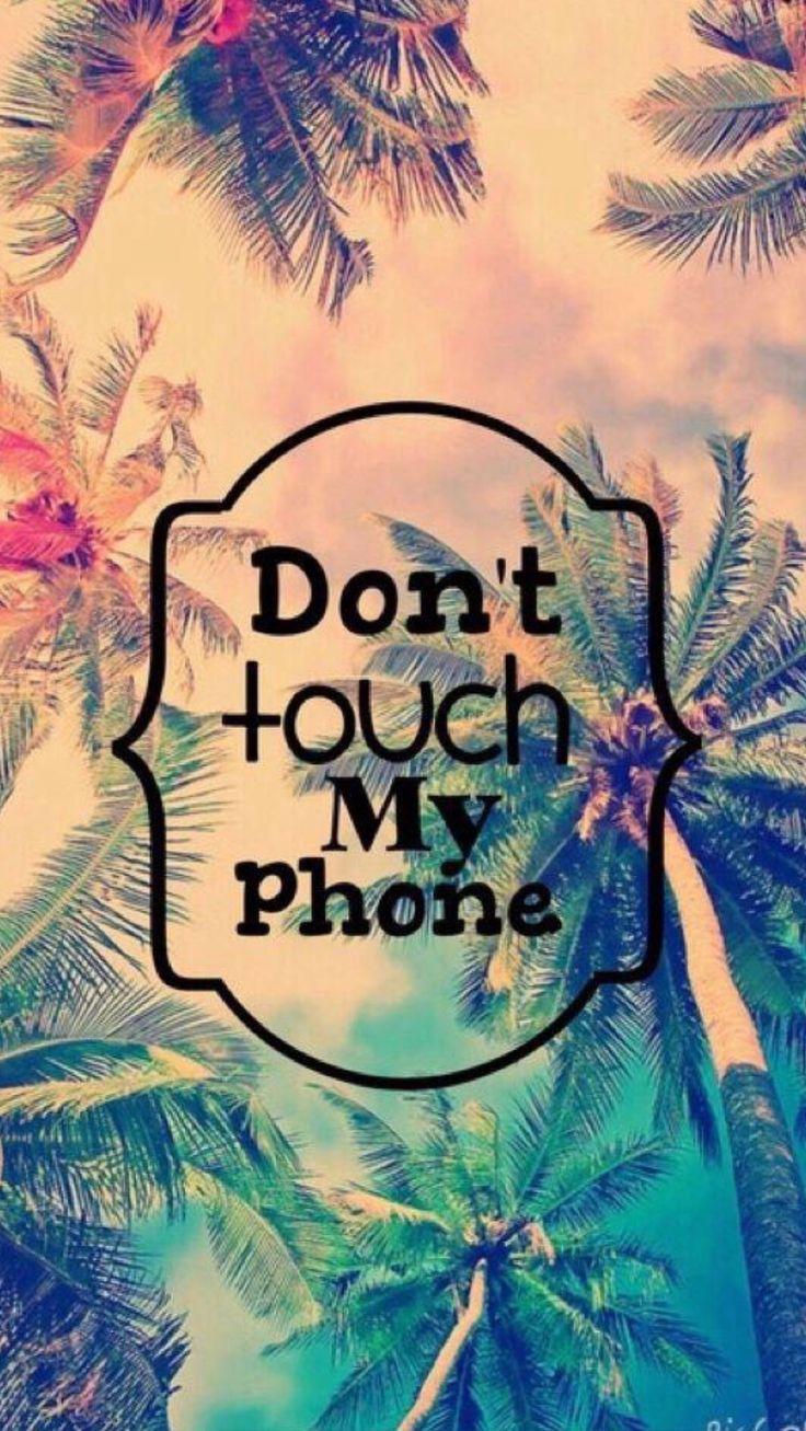 Dont touch my phone aesthetic